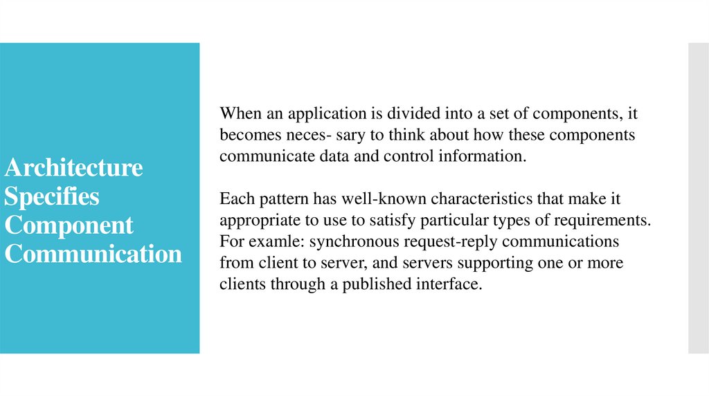 Architecture Specifies Component Communication
