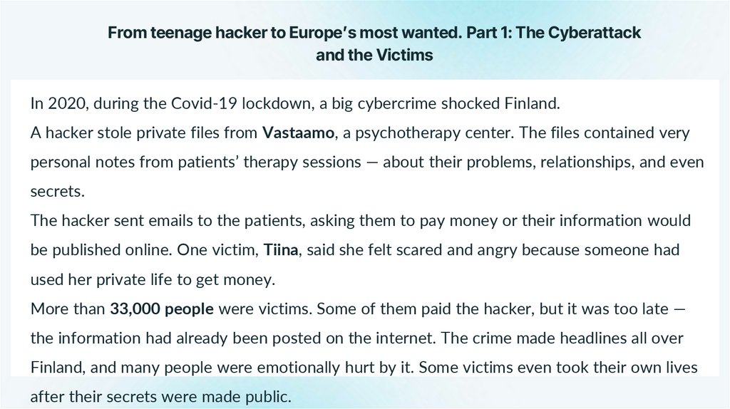 From teenage hacker to Europe’s most wanted. Part 1: The Cyberattack and the Victims