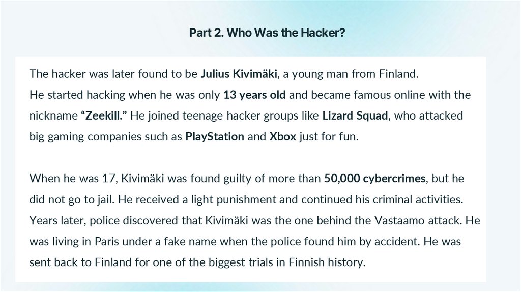 Part 2. Who Was the Hacker?