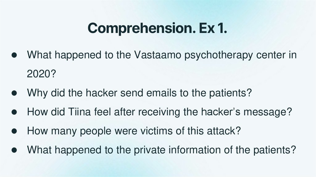 Comprehension. Ex 1.