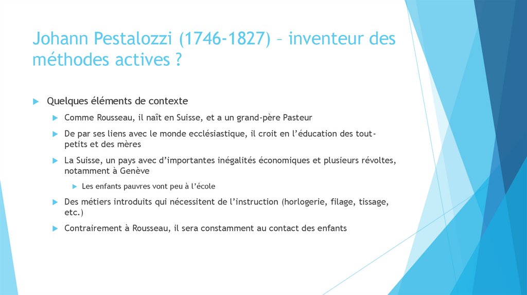 Johann Pestalozzi (1746-1827) – inventeur des méthodes actives ?