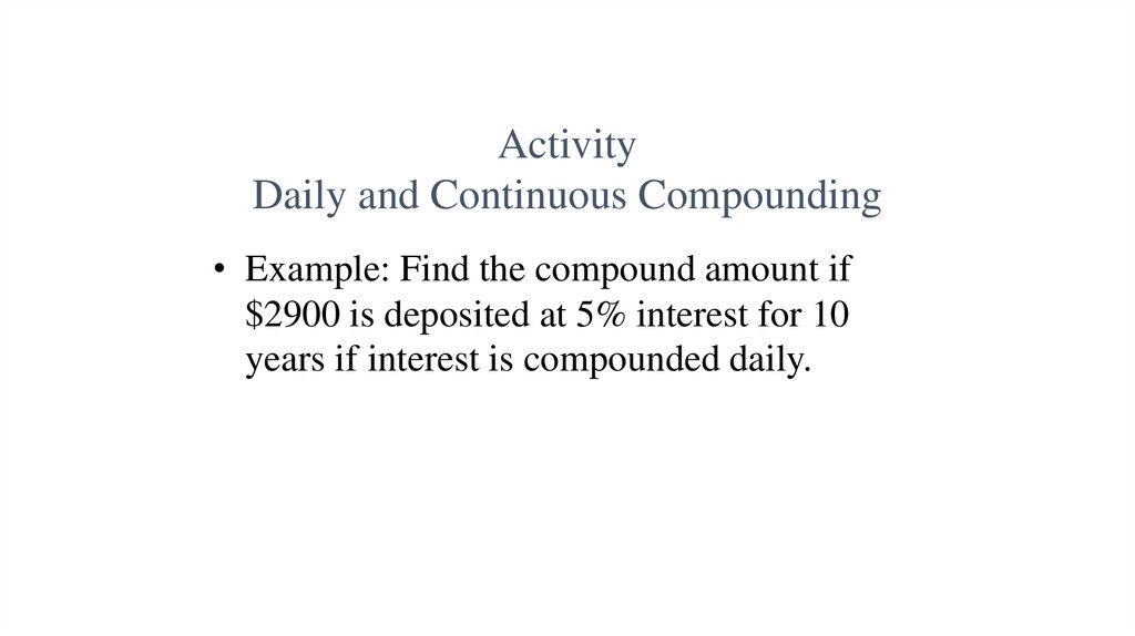 Activity Daily and Continuous Compounding