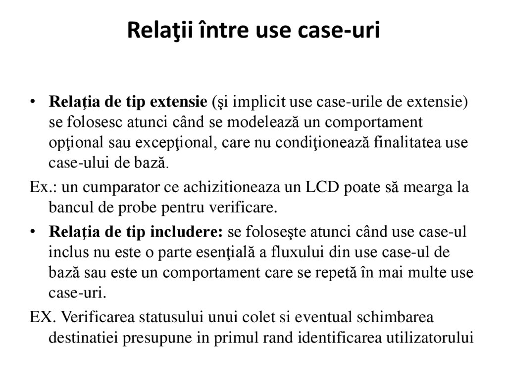 Relaţii între use case-uri