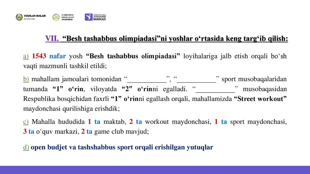 VII.  “Besh tashabbus olimpiadasi”ni yoshlar o‘rtasida keng targ‘ib qilish: