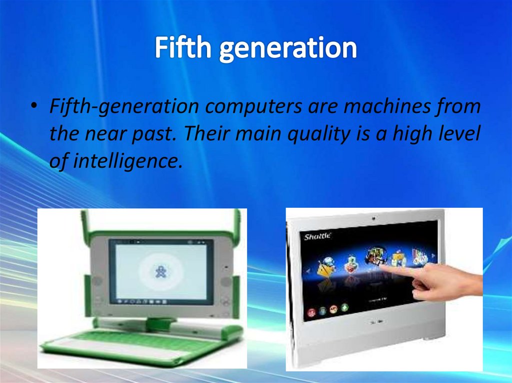 Fifth generation