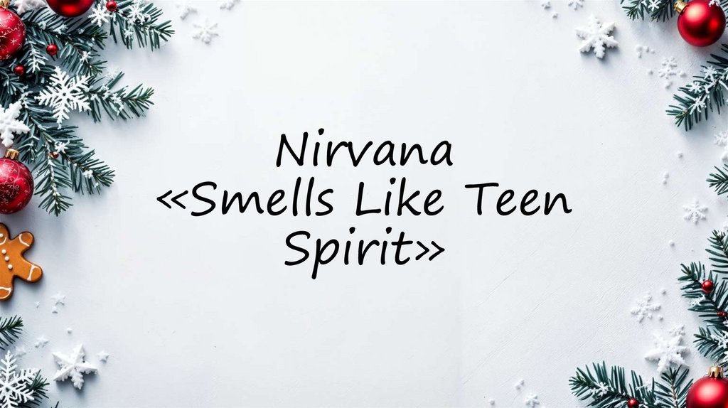 Nirvana «Smells Like Teen Spirit»