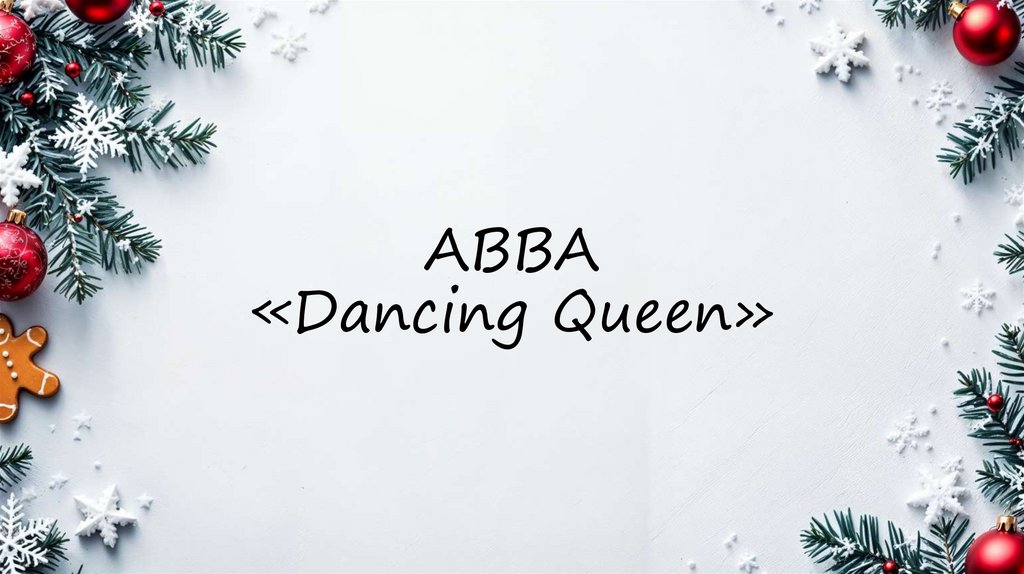 ABBA «Dancing Queen»