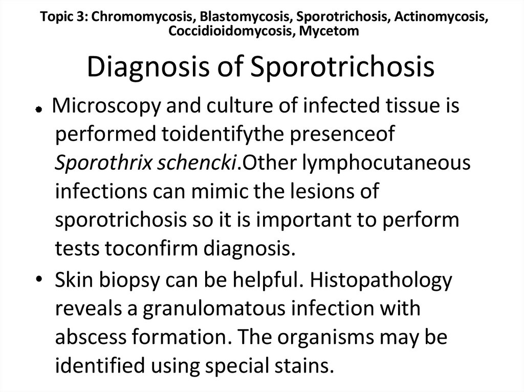 Diagnosis of Sporotrichosis