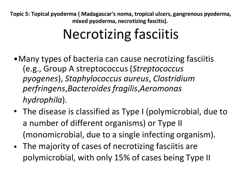 Necrotizing fasciitis