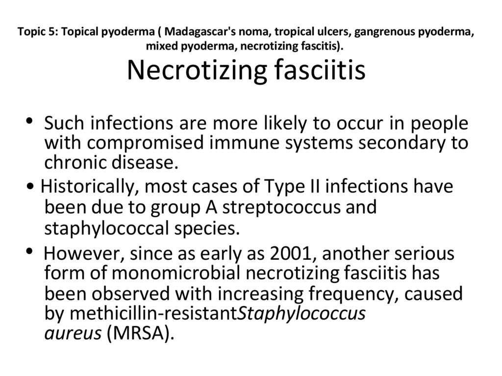 Necrotizing fasciitis