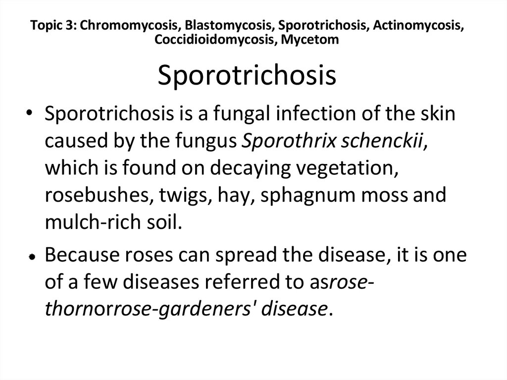 Sporotrichosis