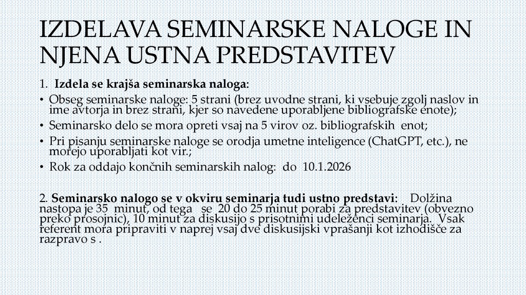 IZDELAVA SEMINARSKE NALOGE IN NJENA USTNA PREDSTAVITEV