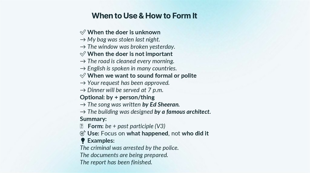 When to Use & How to Form It