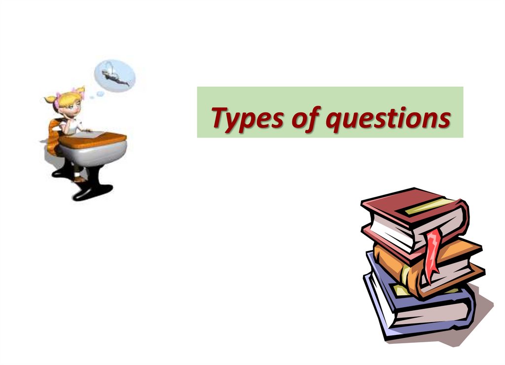Types of questions