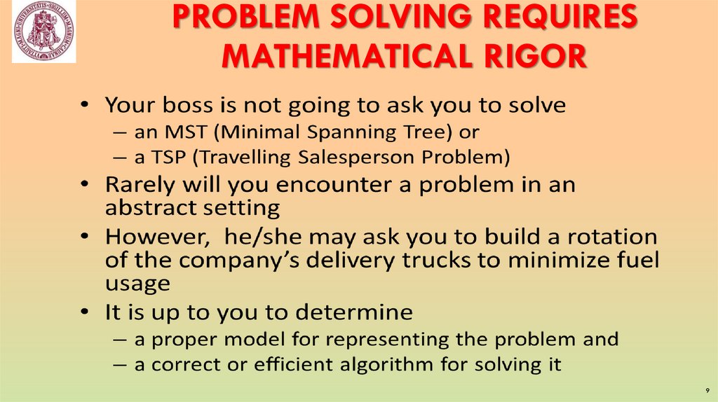 Problem Solving requires mathematical rigor