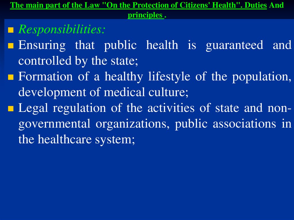 The main part of the Law "On the Protection of Citizens' Health". Duties And principles .