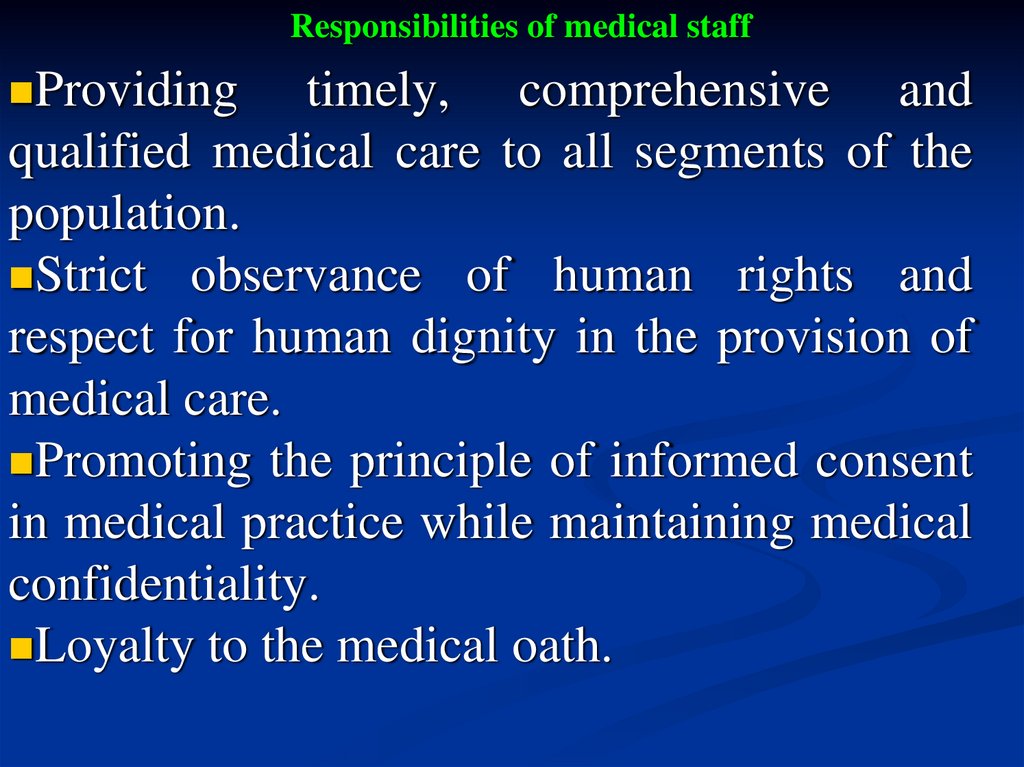 Responsibilities of medical staff