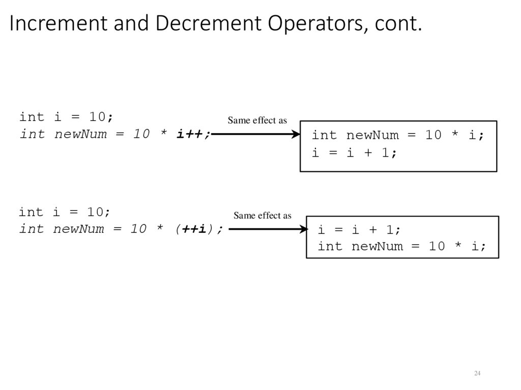 Increment and Decrement Operators, cont.