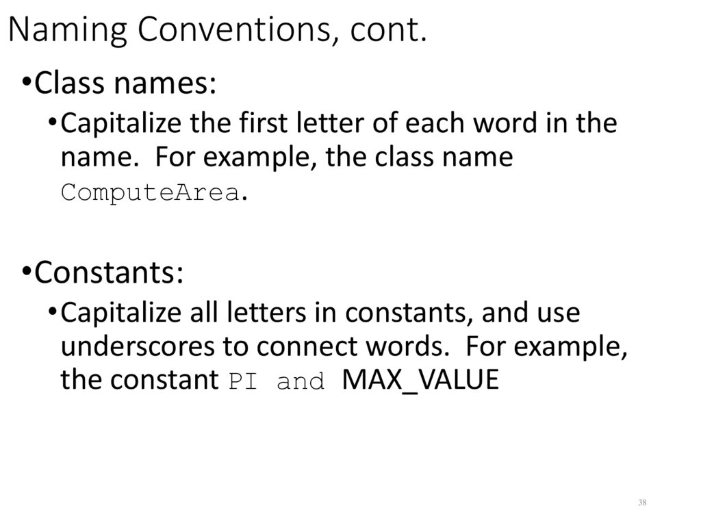 Naming Conventions, cont.