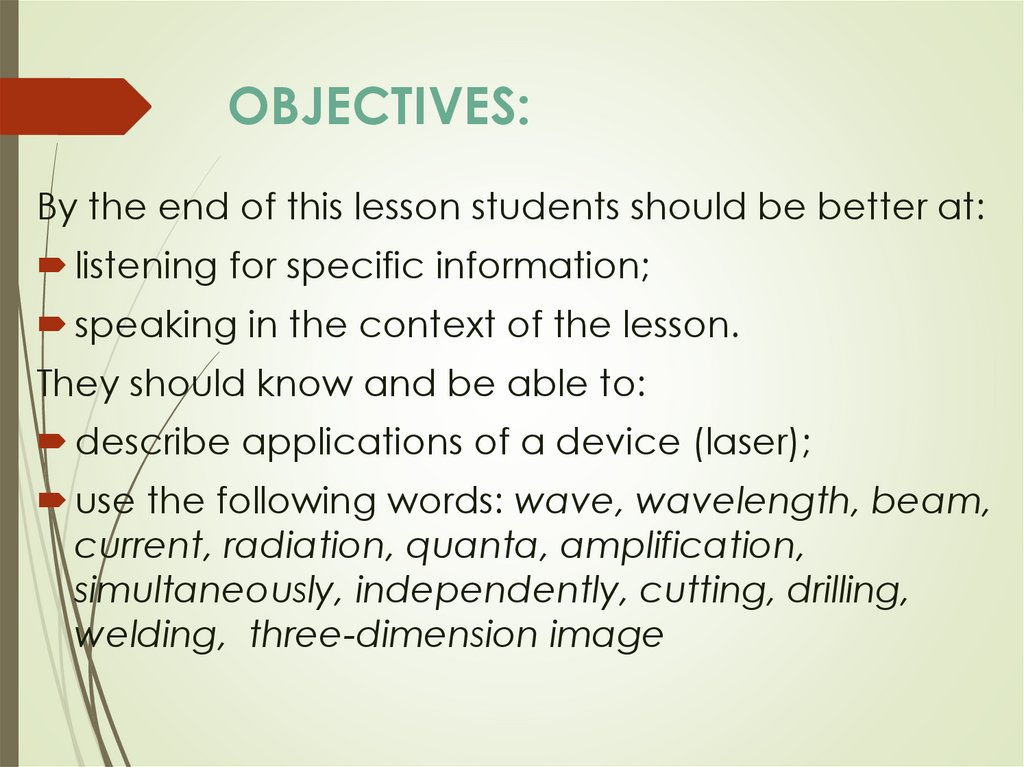 OBJECTIVES: