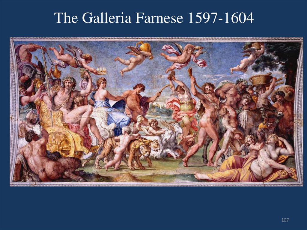The Galleria Farnese 1597-1604