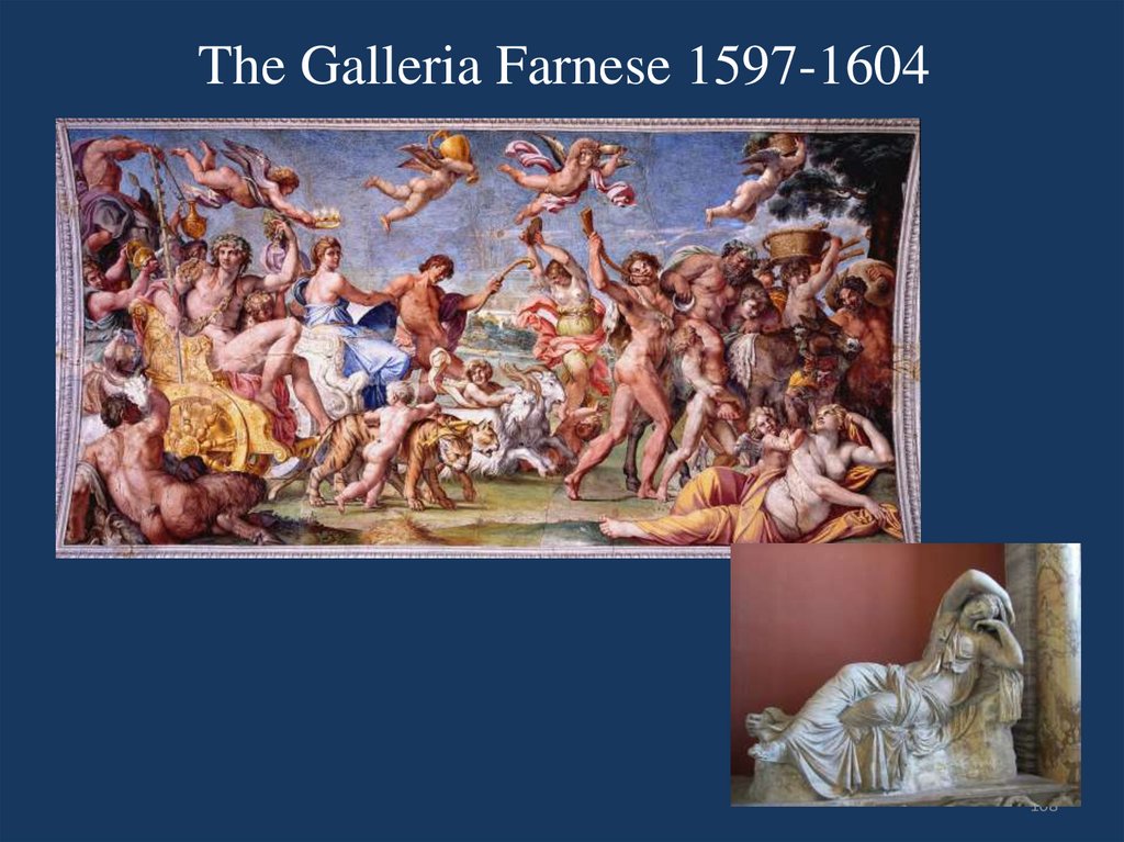 The Galleria Farnese 1597-1604
