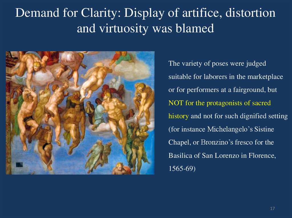 Demand for Clarity: Display of artifice, distortion and virtuosity was blamed