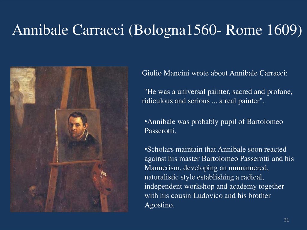 Annibale Carracci (Bologna1560- Rome 1609)