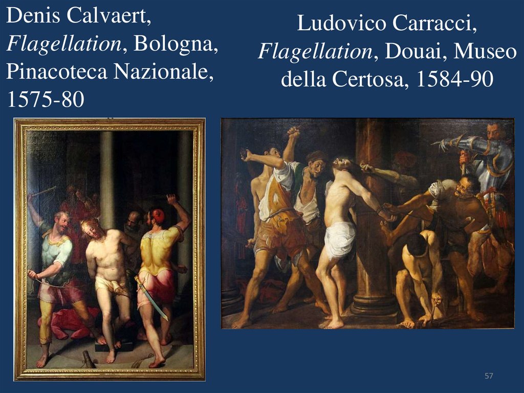 Ludovico Carracci, Flagellation, Douai, Museo della Certosa, 1584-90