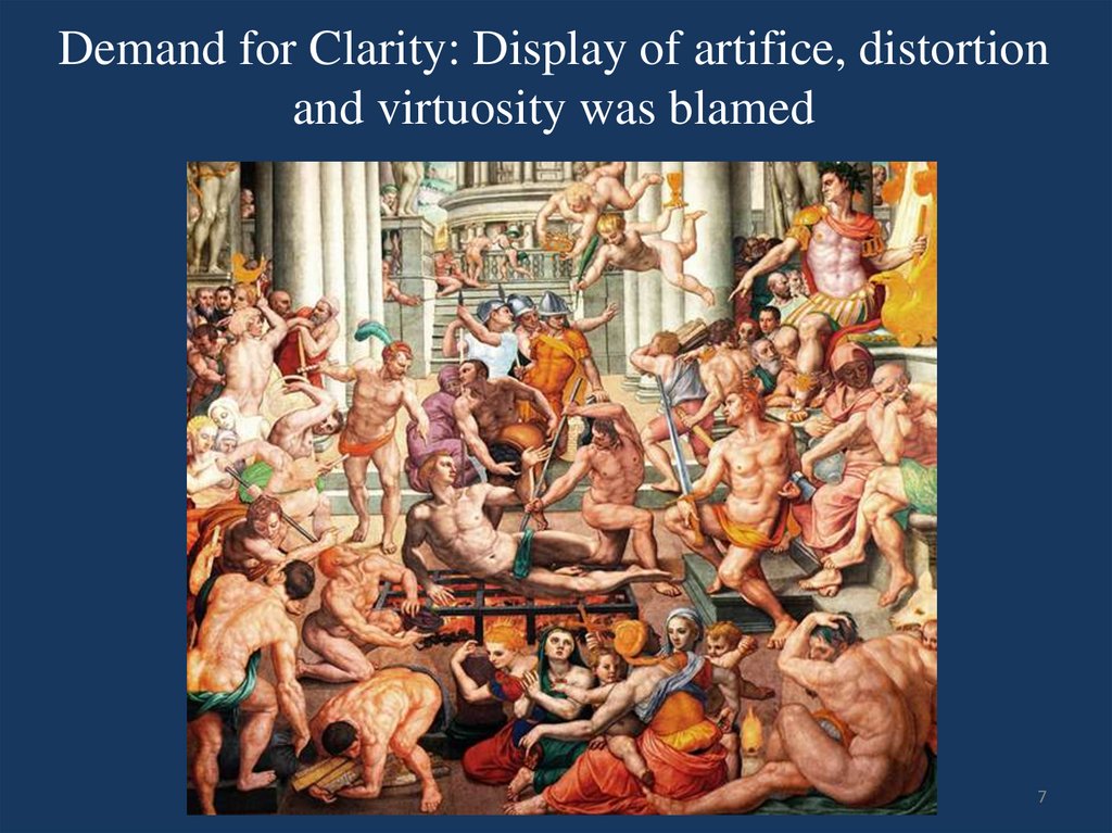 Demand for Clarity: Display of artifice, distortion and virtuosity was blamed