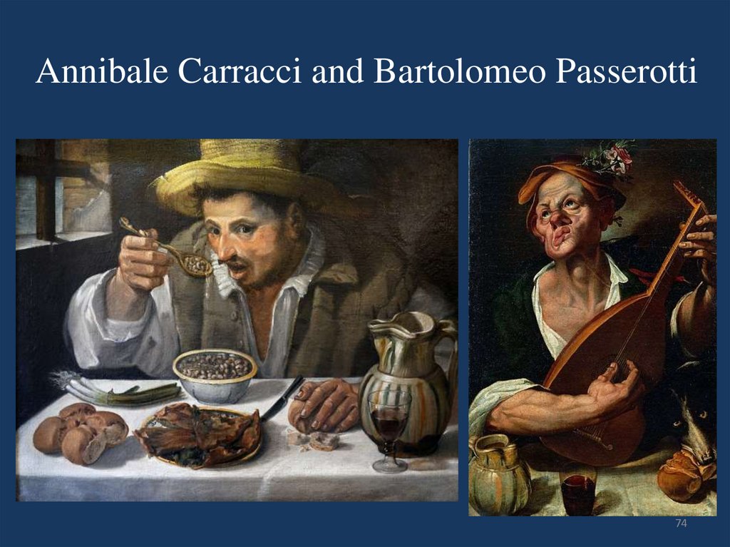 Annibale Carracci and Bartolomeo Passerotti