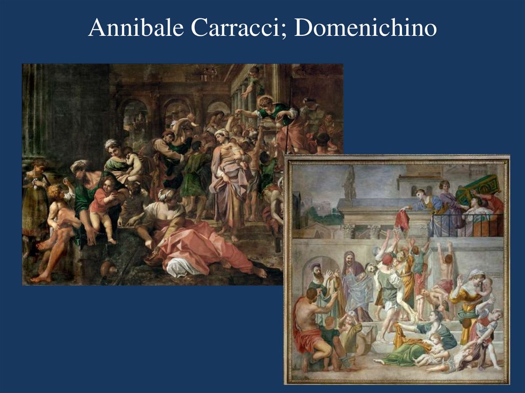 Annibale Carracci; Domenichino