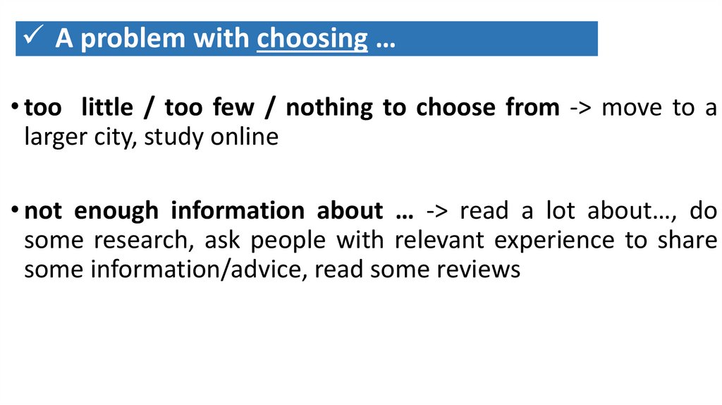 A problem with choosing …