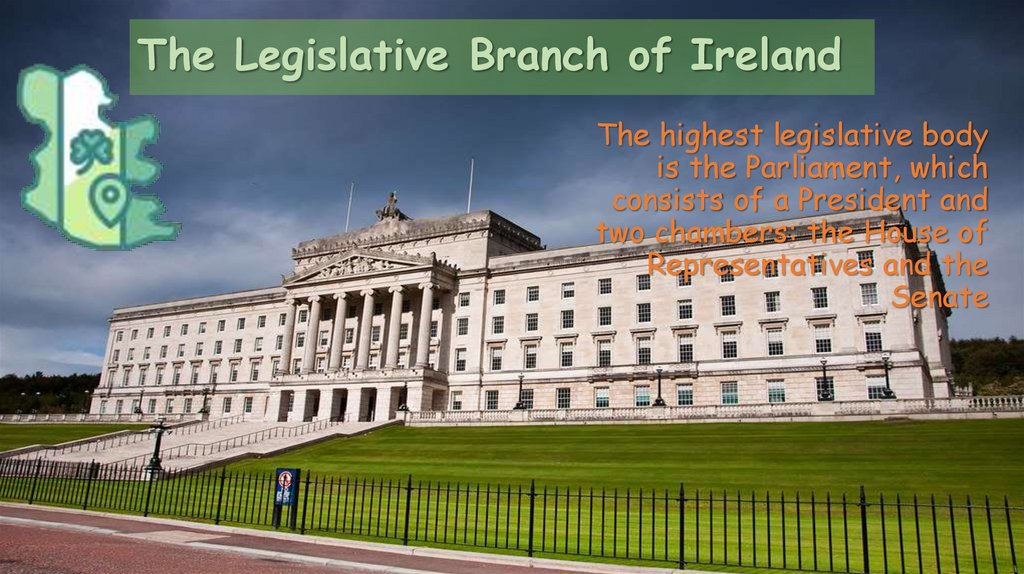 The Legislative Branch of Ireland