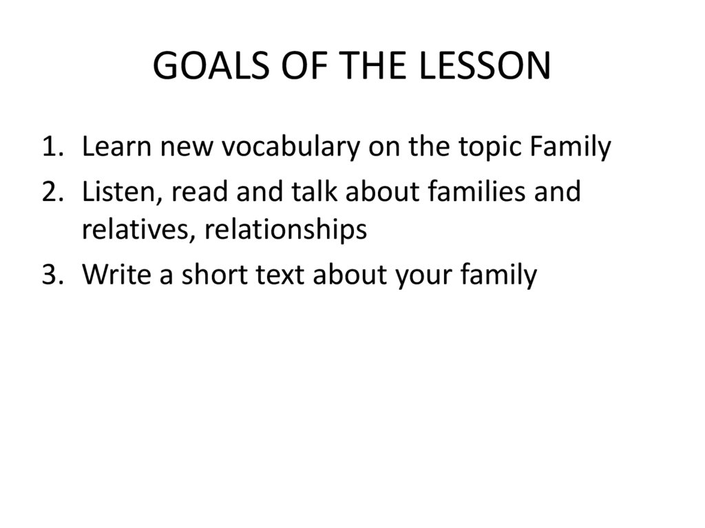 GOALS OF THE LESSON