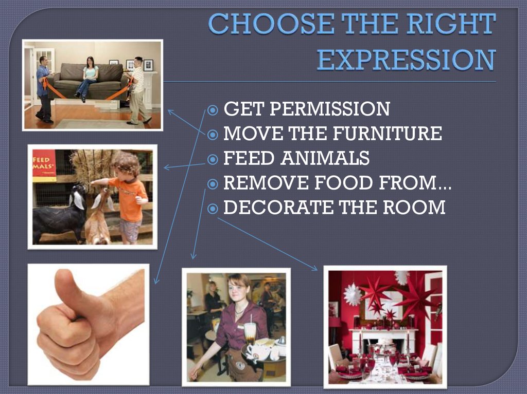 CHOOSE THE RIGHT EXPRESSION