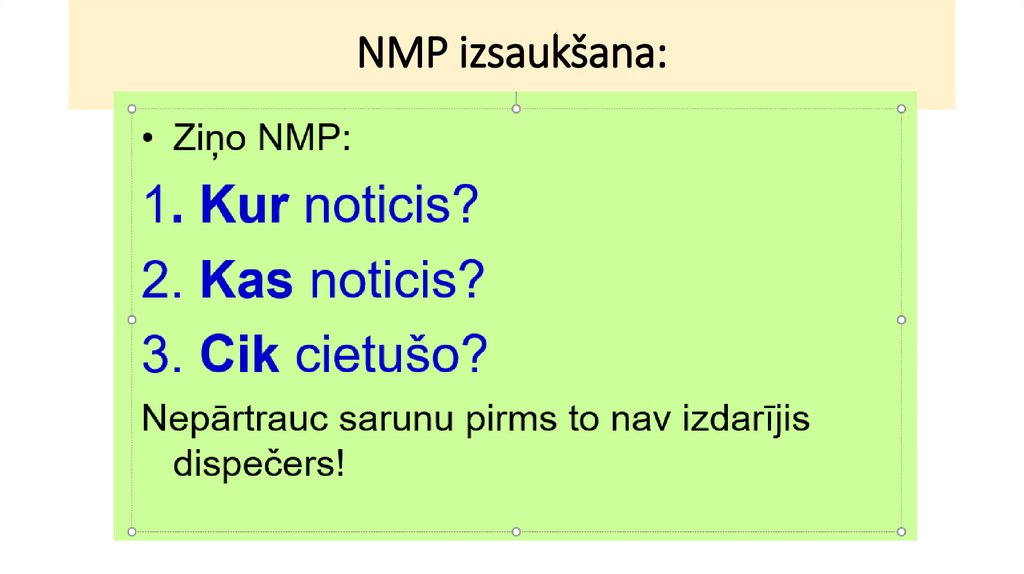 NMP izsaukšana:
