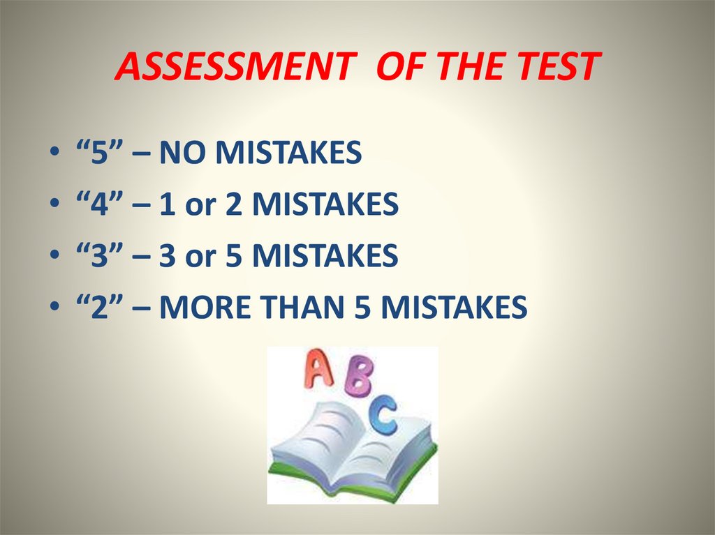 ASSESSMENT OF THE TEST
