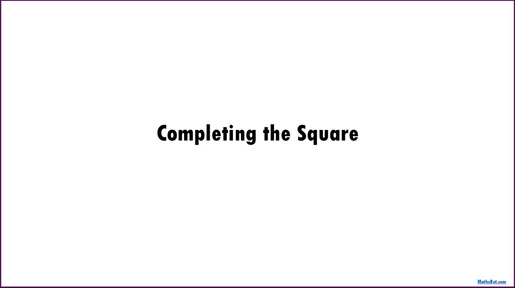 Completing the Square