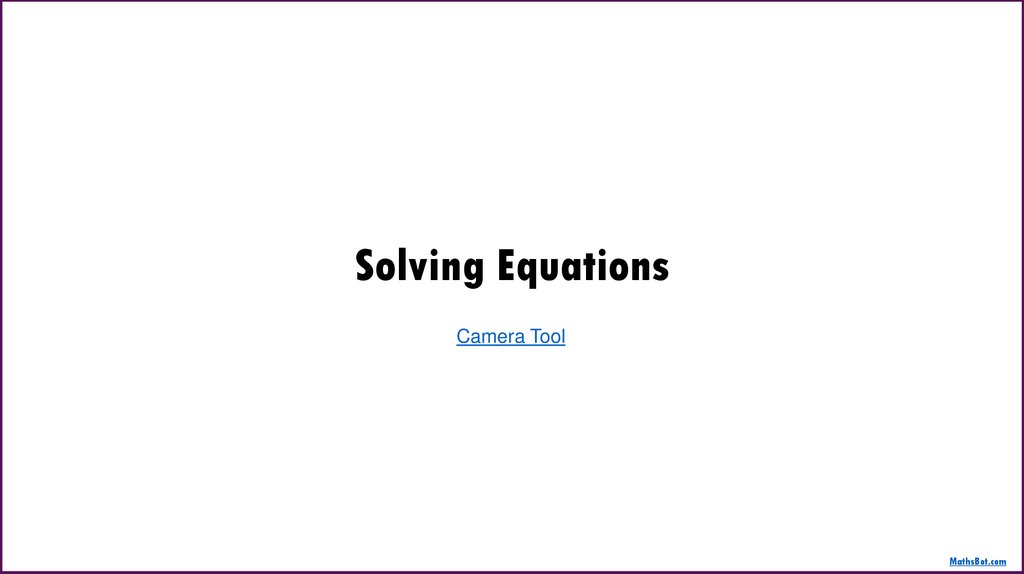 Solving Equations