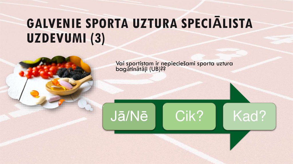 GALVENIE SPORTA UZTURA SPECIĀLISTA UZDEVUMI (3)