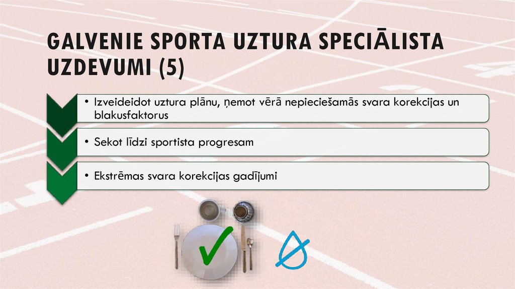 GALVENIE SPORTA UZTURA SPECIĀLISTA UZDEVUMI (5)