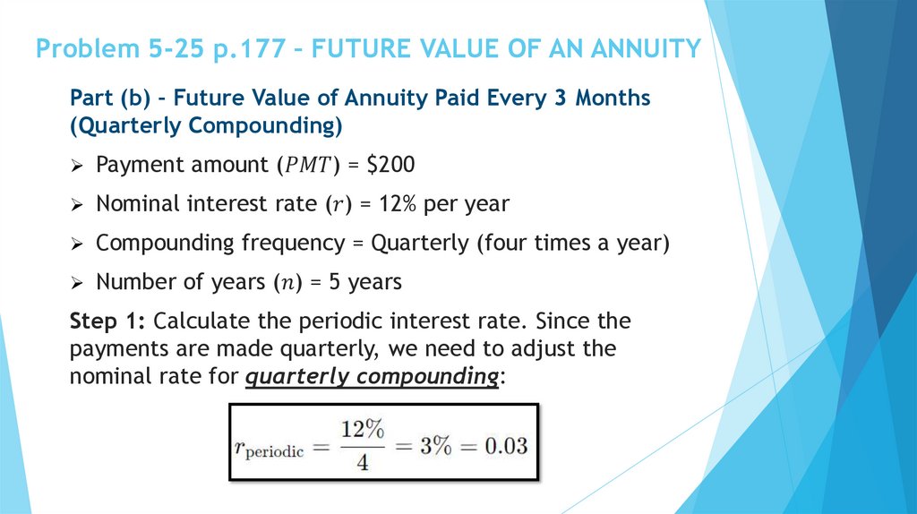Problem 5-25 p.177 – FUTURE VALUE OF AN ANNUITY