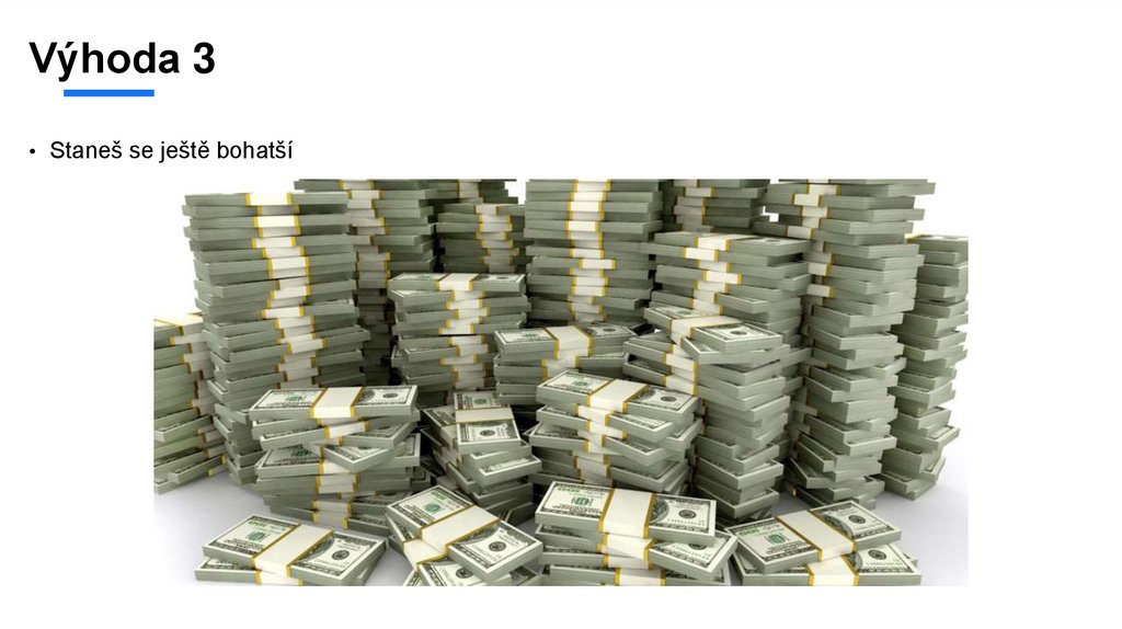 Výhoda 3