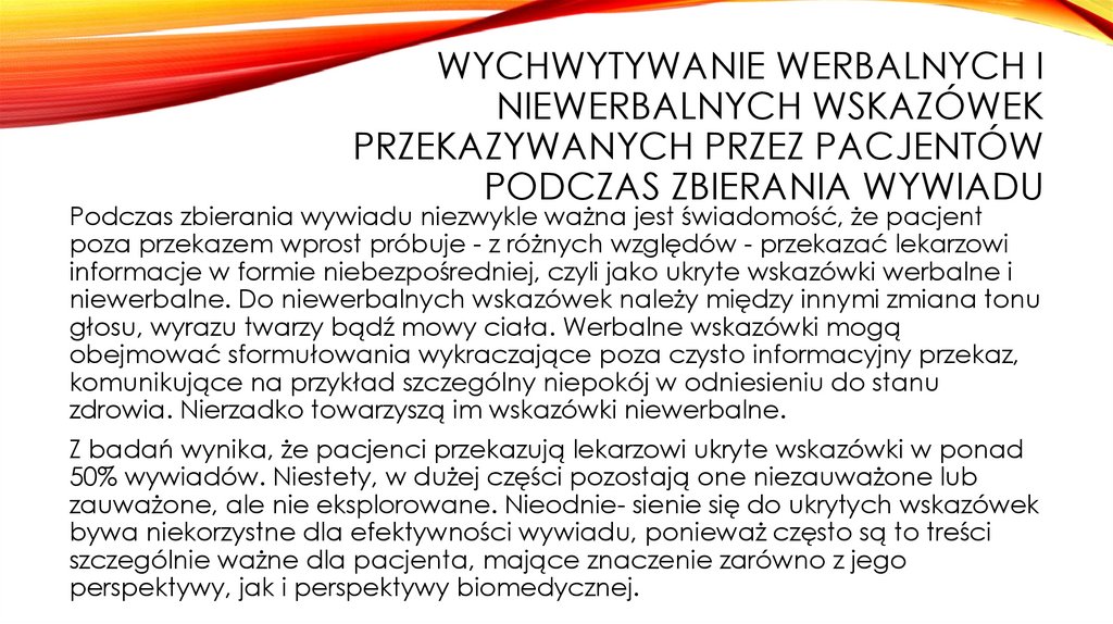 Wychwytywanie werbalnych i niewerbalnych wskazówek przekazywanych przez pacjentów podczas zbierania wywiadu