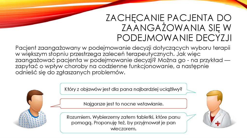 Zachęcanie pacjenta do zaangażowania się w podejmowanie decyzji