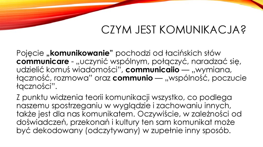 Czym jest komunikacja?