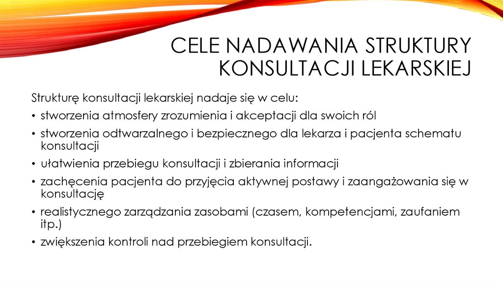 Cele nadawania struktury konsultacji lekarskiej