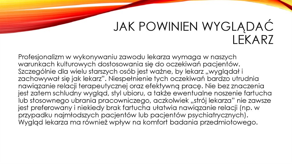 Jak powinien wyglądać lekarz