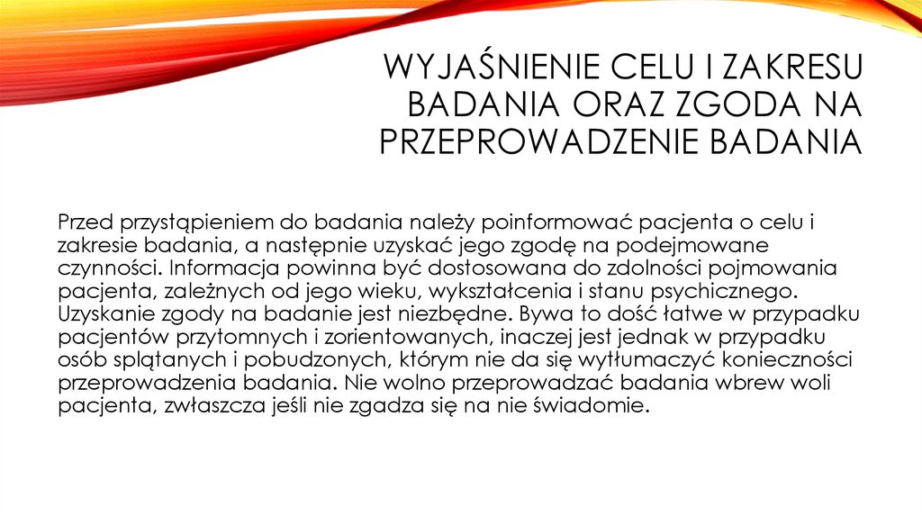 Wyjaśnienie celu i zakresu badania oraz zgoda na przeprowadzenie badania